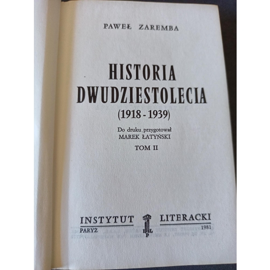 Paweł Zaremba "Historia dwudziestolecia (1918-1939) Tom II